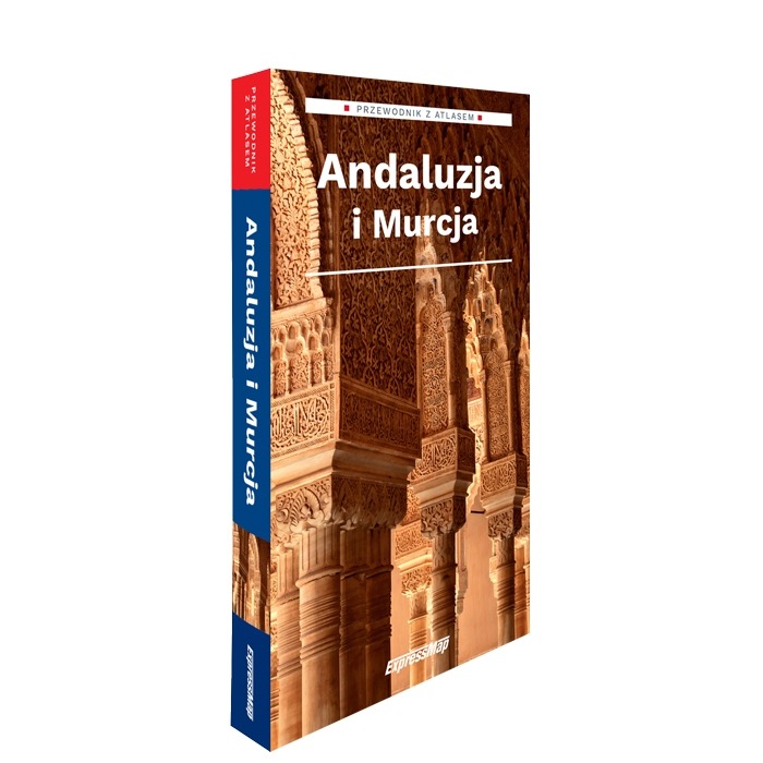 Andaluzja i Murcja. Przewodnik z atlasem