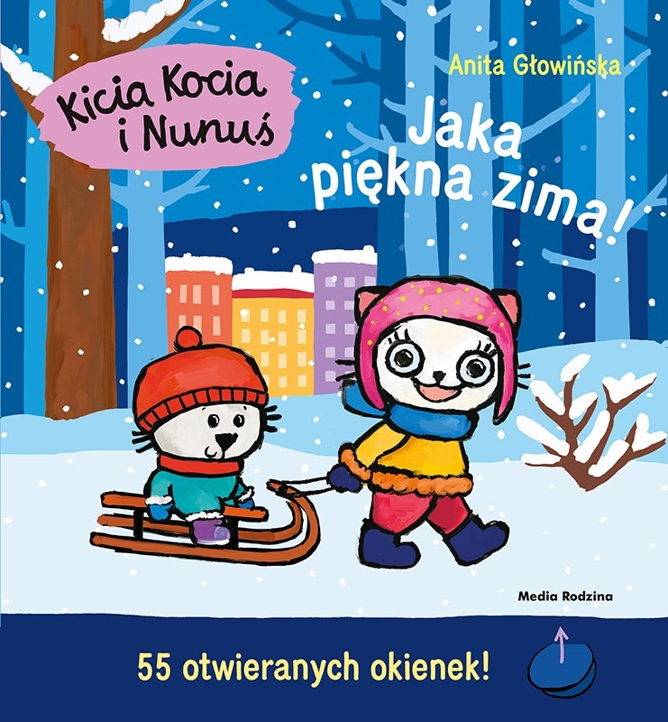 Kicia Kocia i Nunuś. Jaka piękna zima!