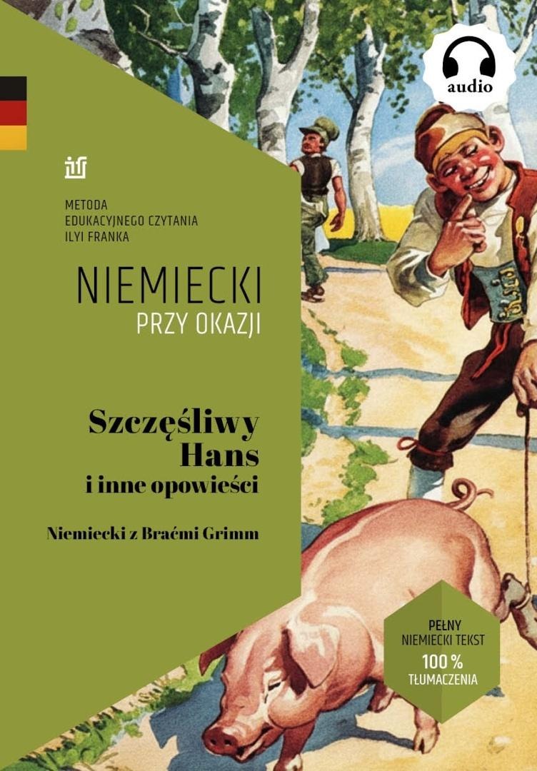 Niemiecki przy okaji. Szczęśliwy Hans i inne opowiadania