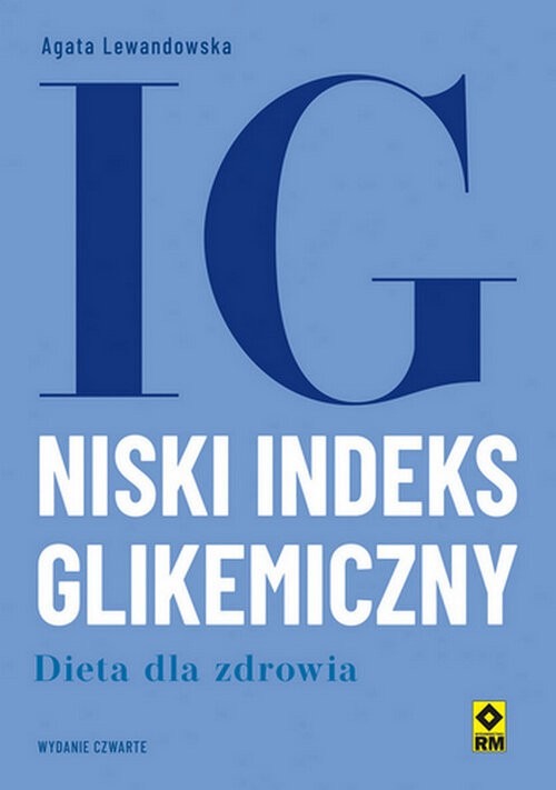 Niski indeks glikemiczny. Dieta dla zdrowia
