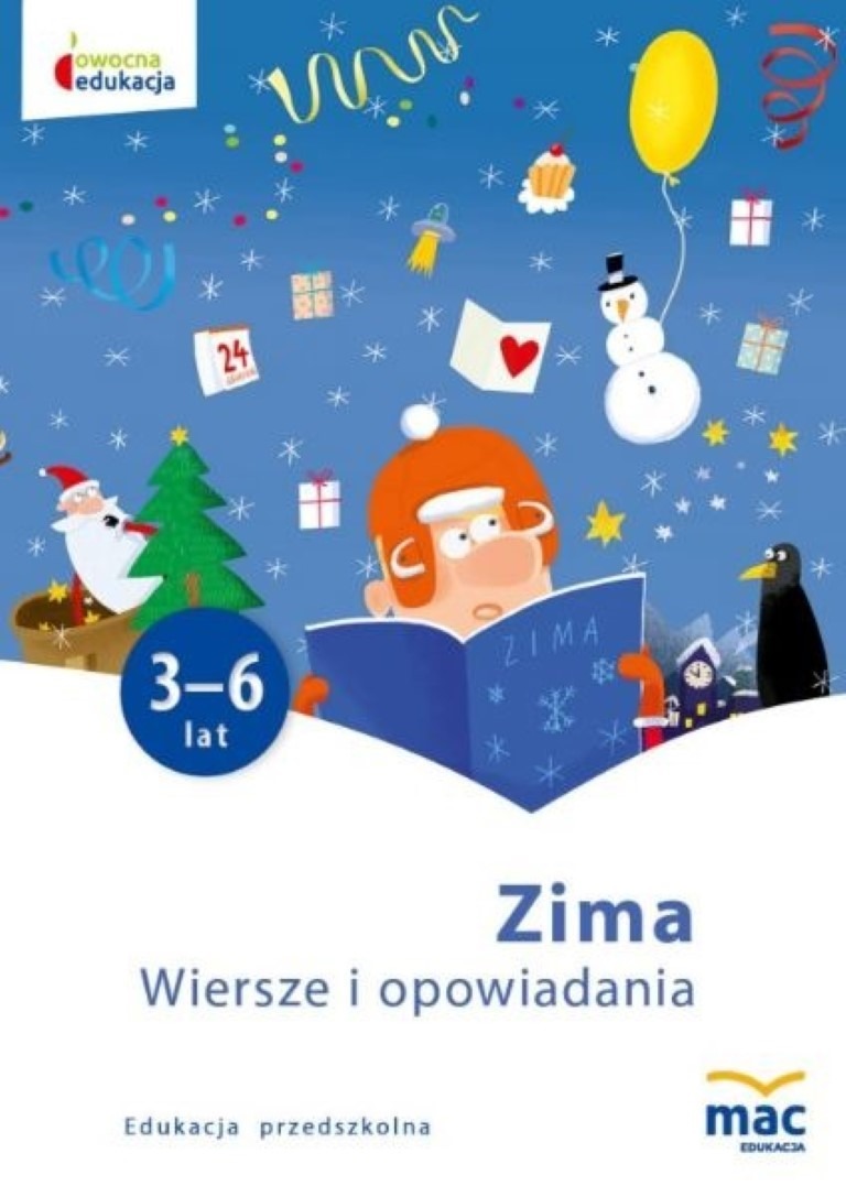 Owocna edukacja. Wiersze i opowiadania. Zima