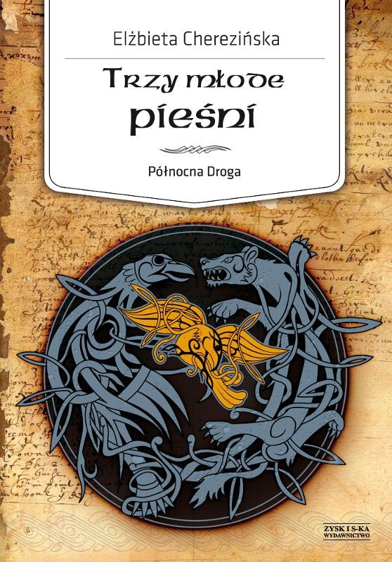 Północna Droga. Tom 4. Trzy młode pieśn