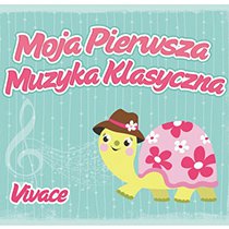Moja pierwsza muzyka klasyczna, Vivace. CD
